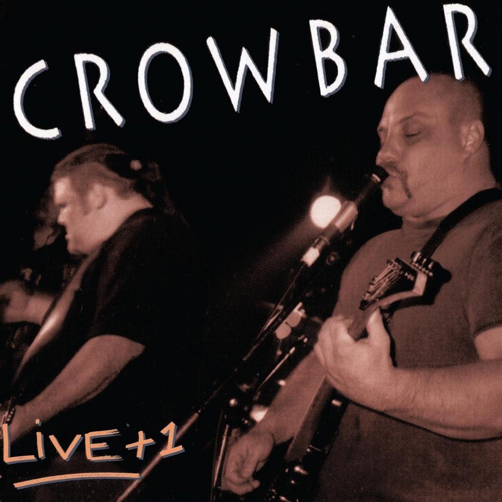 Crowbar - Live + 1 (1994) Cover