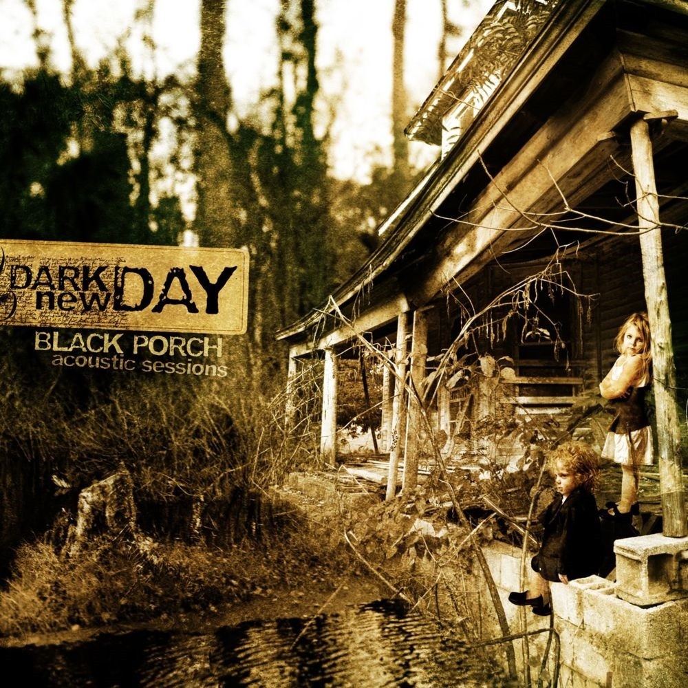 Dark New Day - Black Porch Acoustic Sessions (2006) Cover