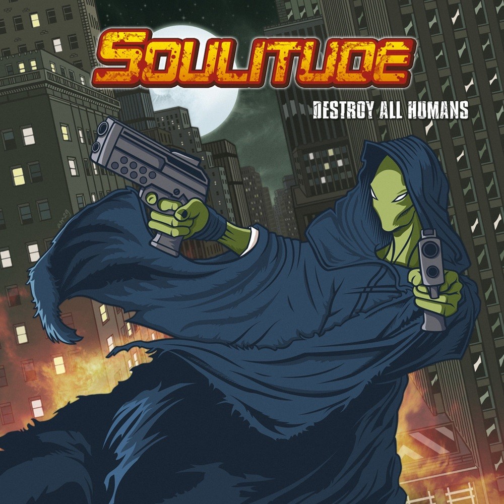 Soulitude - Destroy All Humans