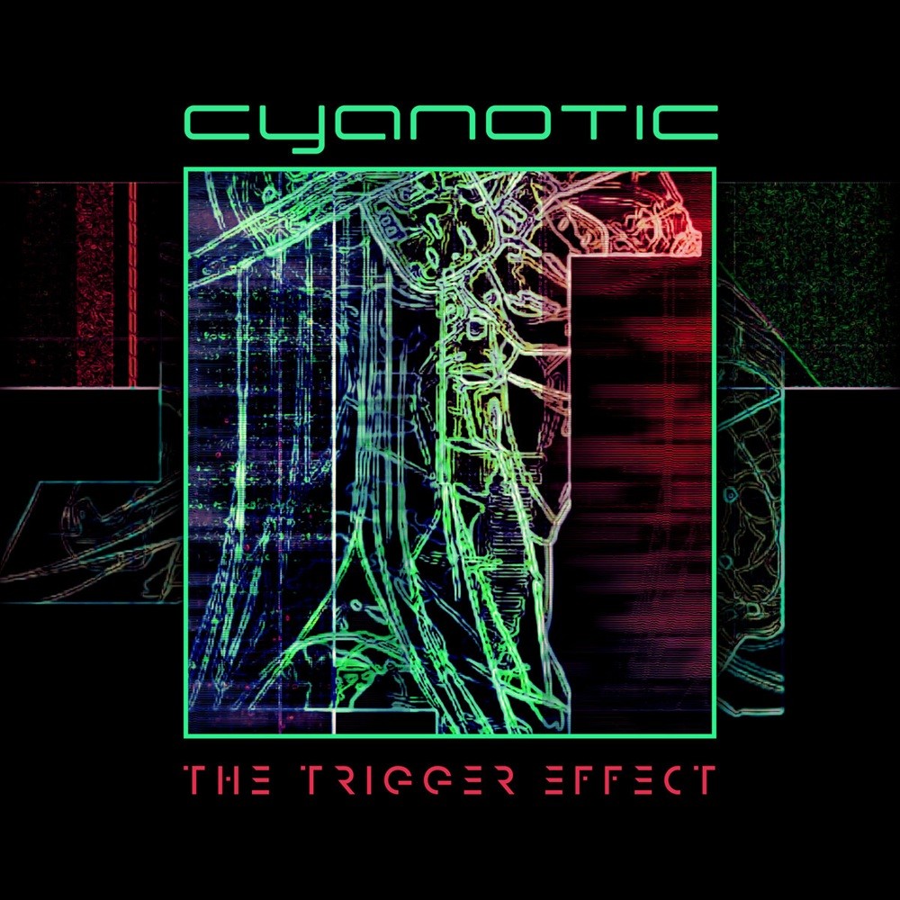 Cyanotic - The Trigger Effect (2019) Cover