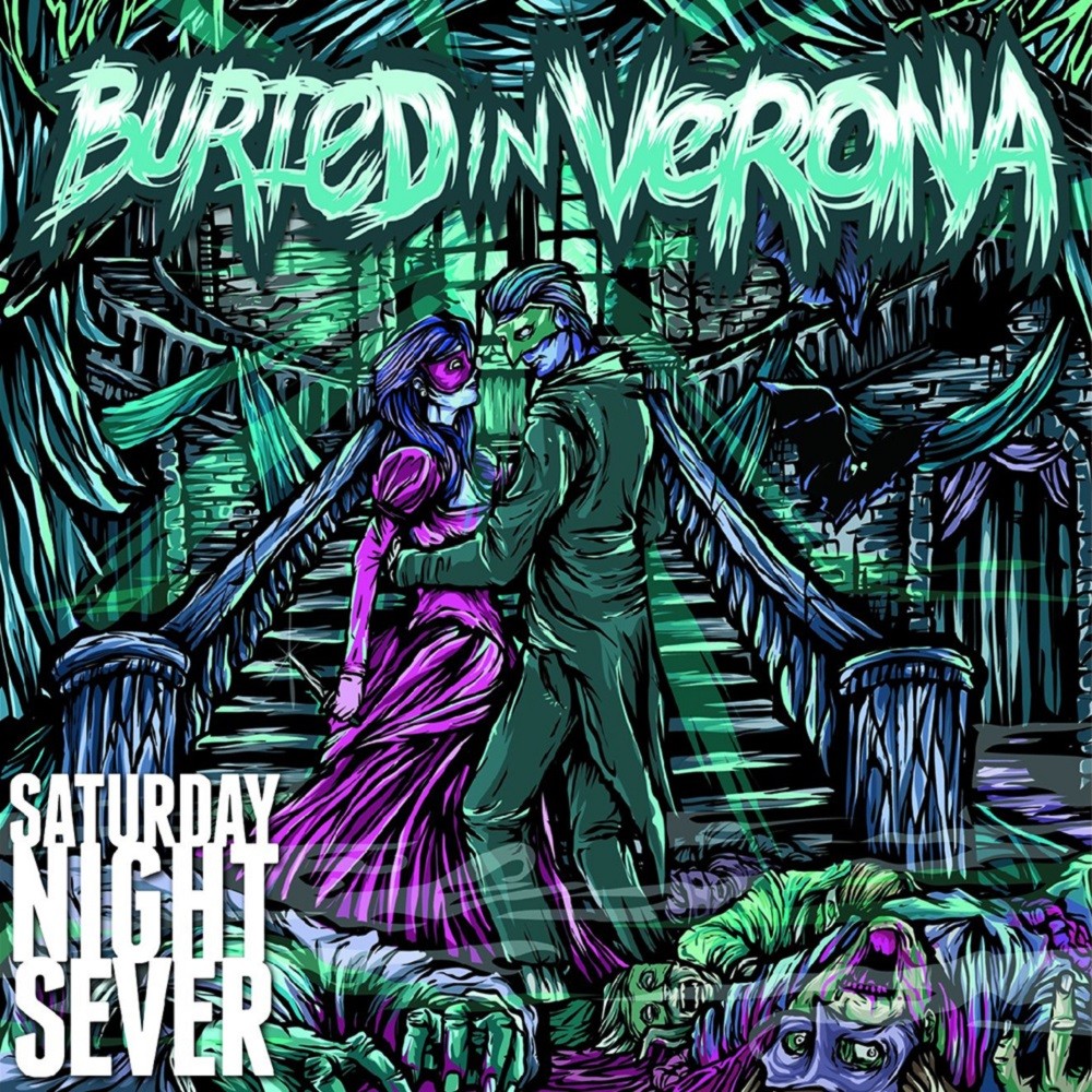 Buried in Verona - Saturday Night Sever (2010) Cover