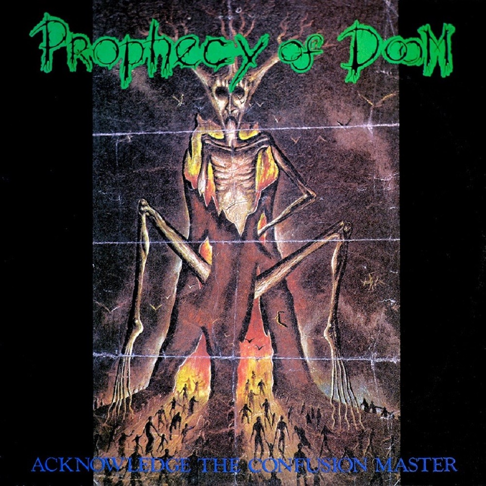 Prophecy of Doom - Acknowledge the Confusion Master (1990) Cover
