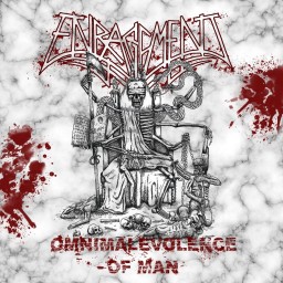 Omnimalevolence of Man