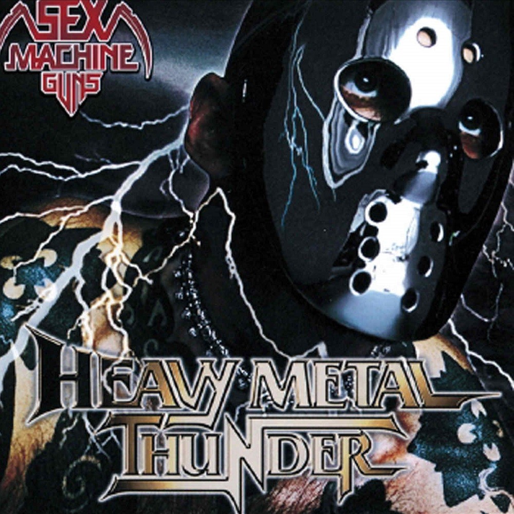 Sex Machineguns - Heavy Metal Thunder (2005) Cover