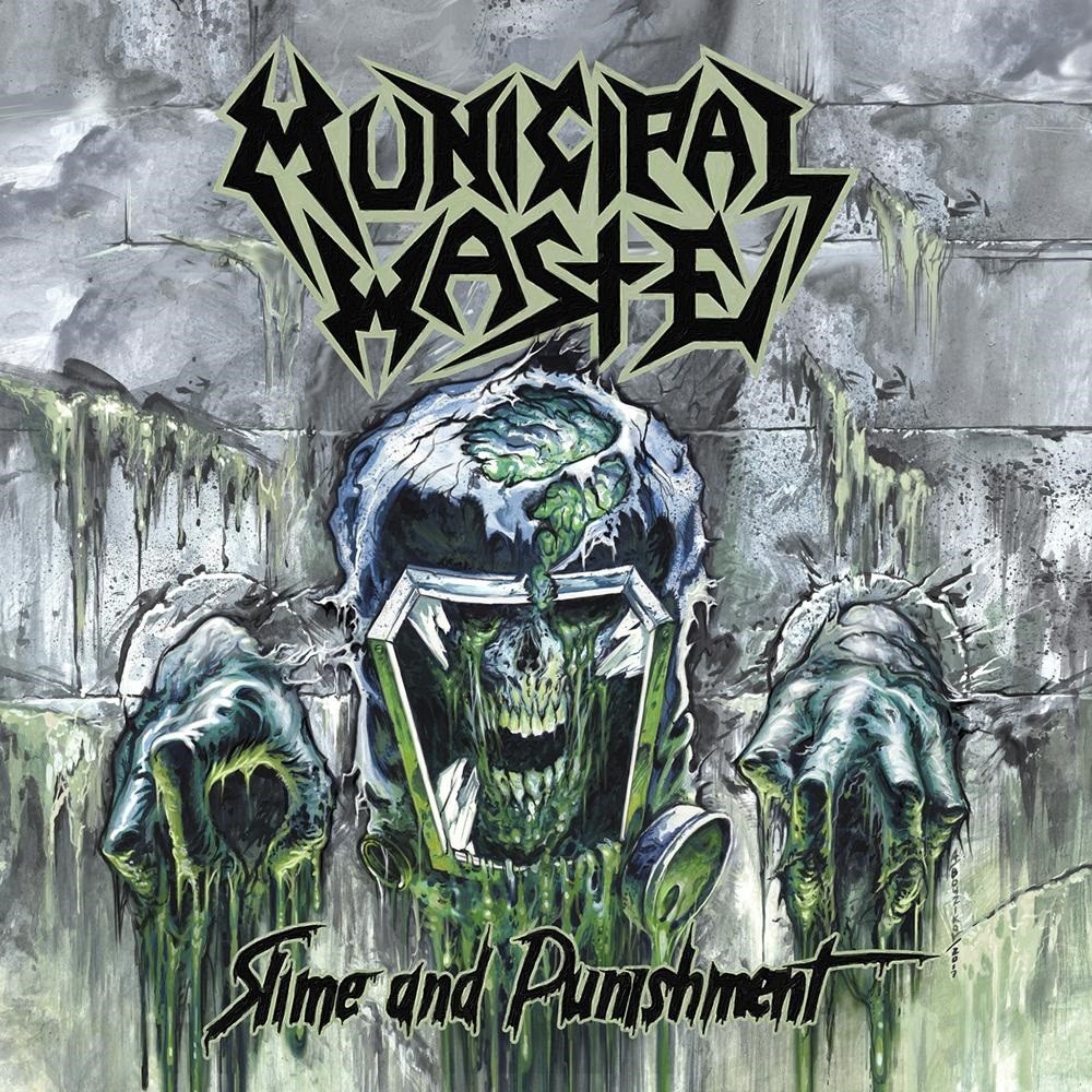 Municipal Waste - Slime and Punishment (2017) Cover