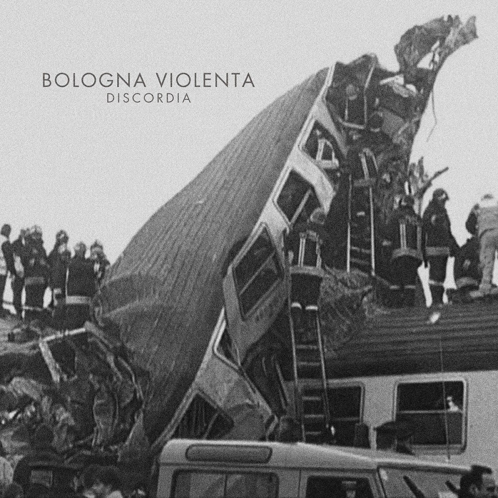 Bologna Violenta - Discordia (2016) Cover