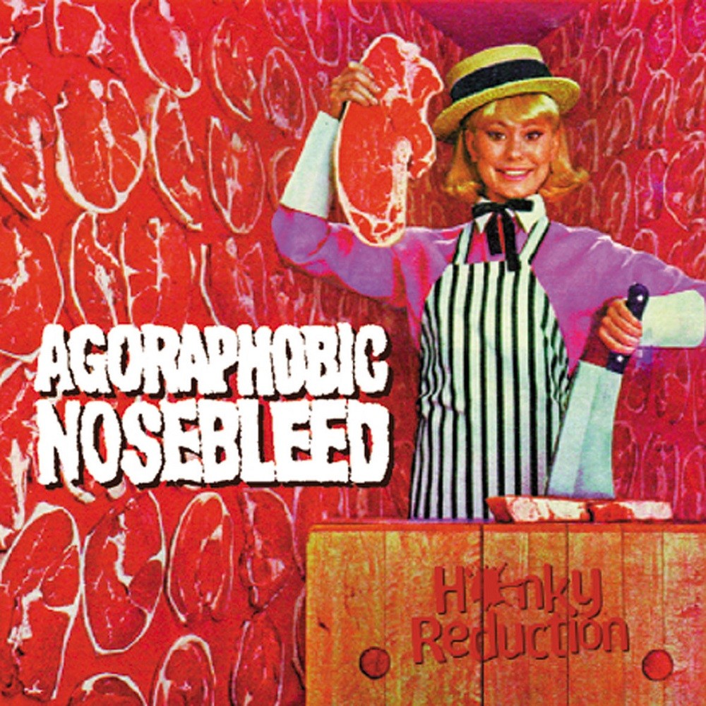 Agoraphobic Nosebleed - Honky Reduction (1998) Cover