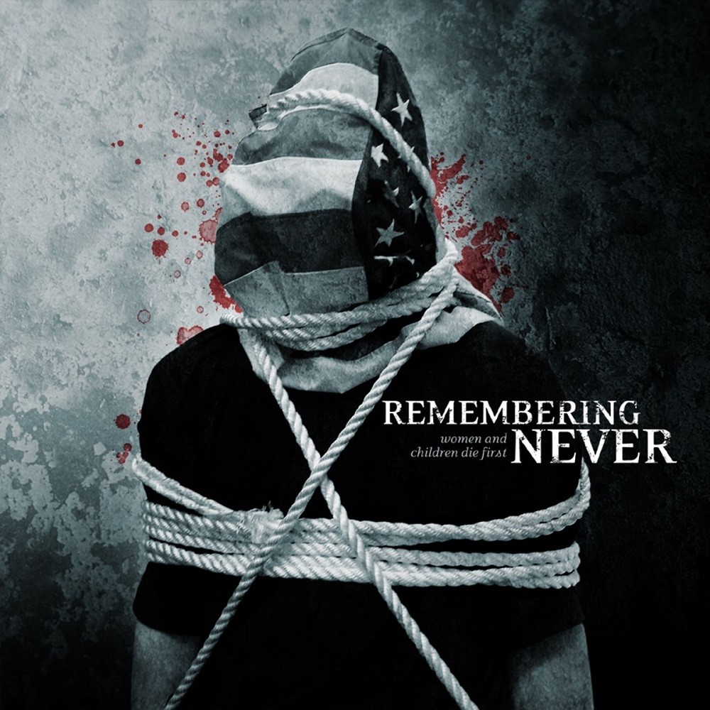 Remembering Never - Women and Children Die First (2004) Cover