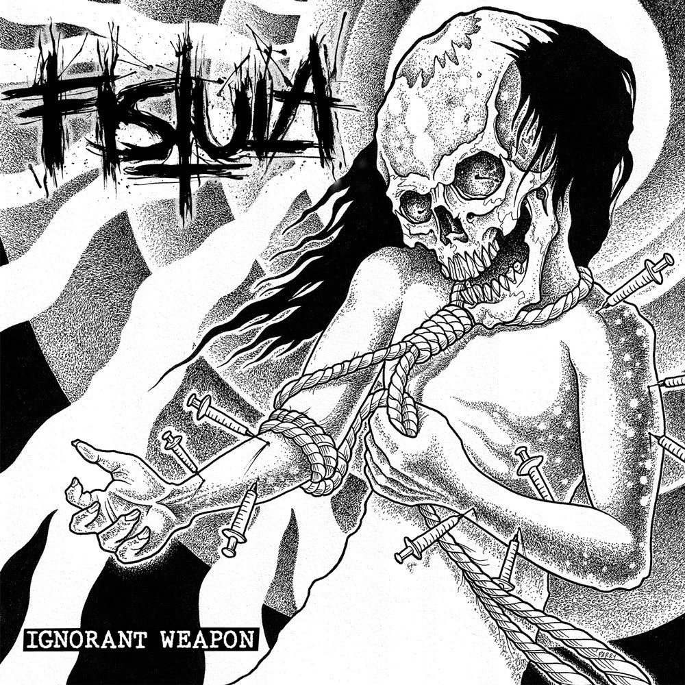 Fistula - Ignorant Weapon (2015) Cover