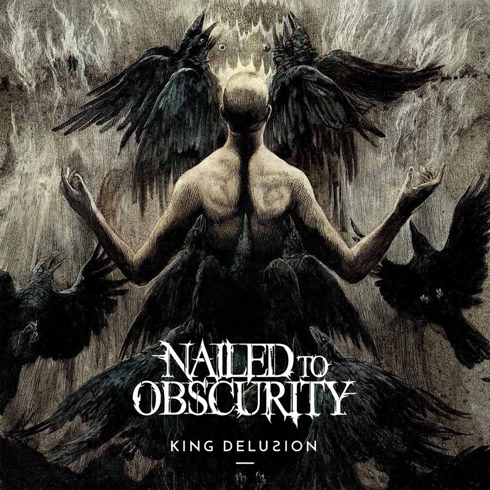 Nailed to Obscurity - King Delusion (2017) Cover