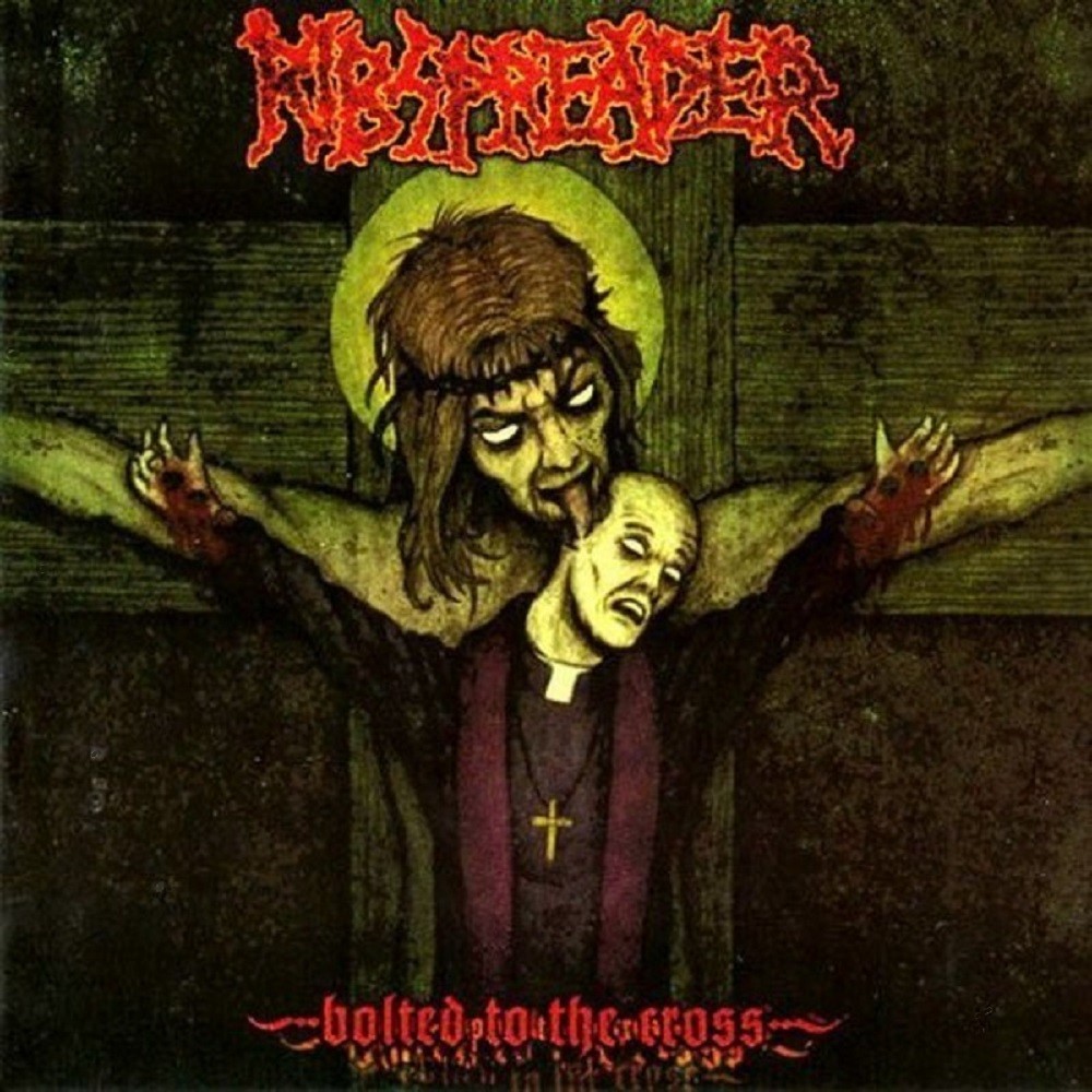 Ribspreader - Bolted to the Cross (2004) Cover