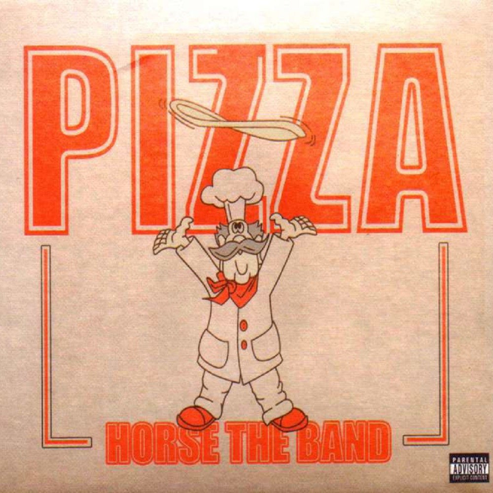 HORSE the Band - Pizza (2006) Cover