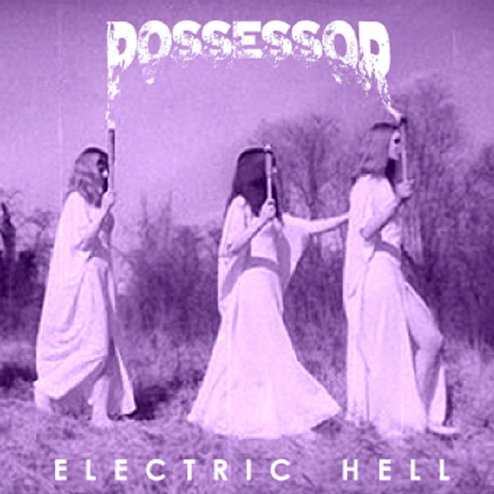 Possessor - Electric Hell (2014) Cover