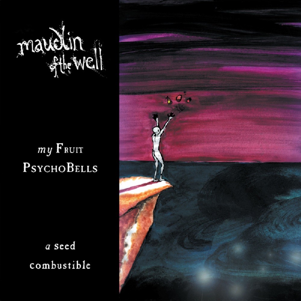 maudlin of the Well - My Fruit Psychobells... A Seed Combustible (1999) Cover