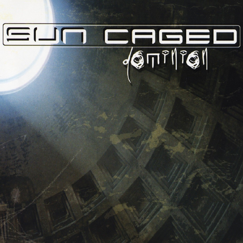 Sun Caged - Dominion (2001) Cover