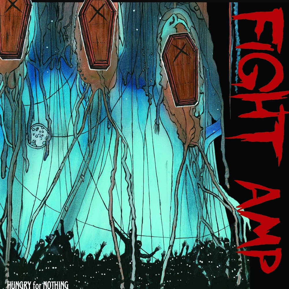 Fight Amp - Hungry for Nothing (2008) Cover