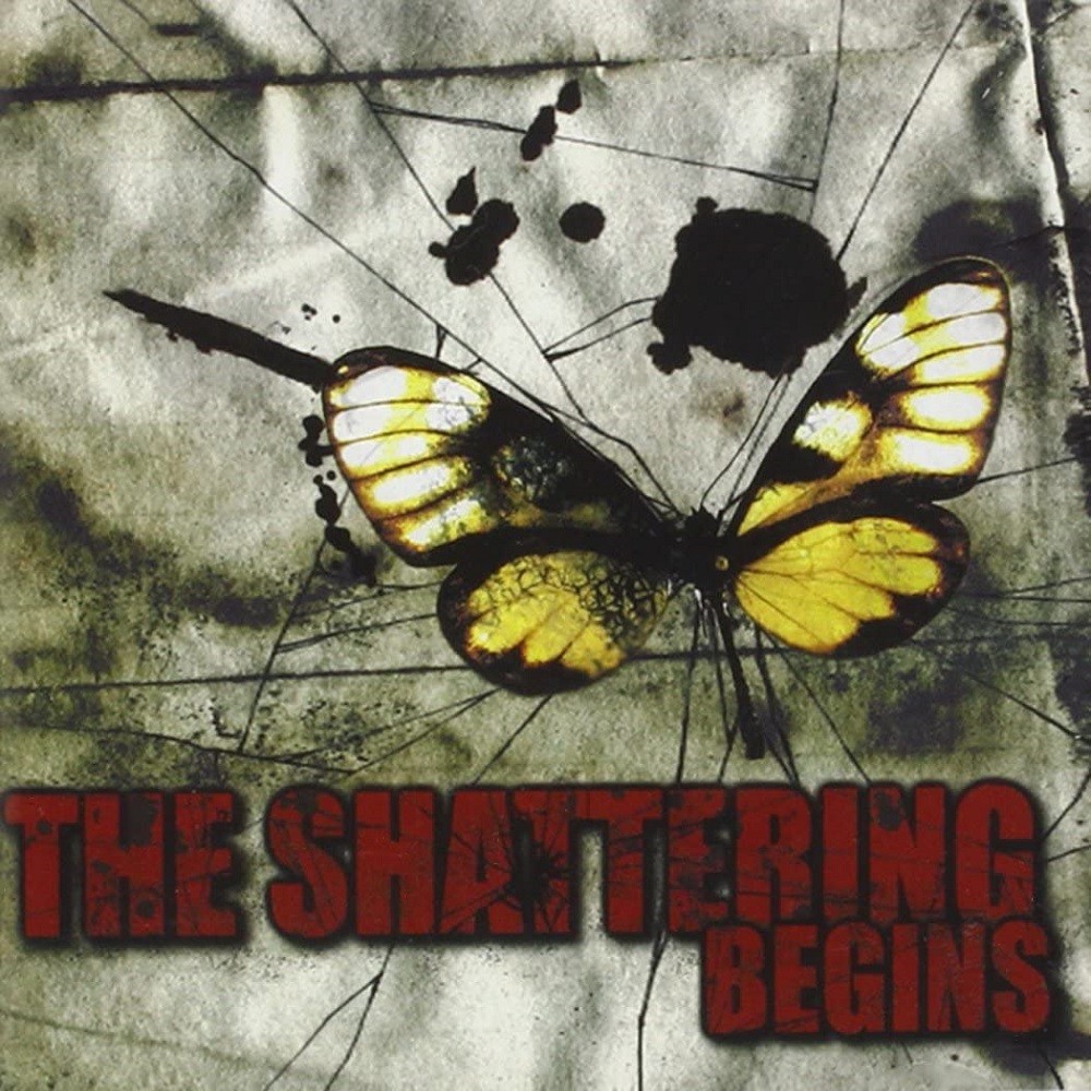 Shattering, The - The Shattering Begins (2005) Cover