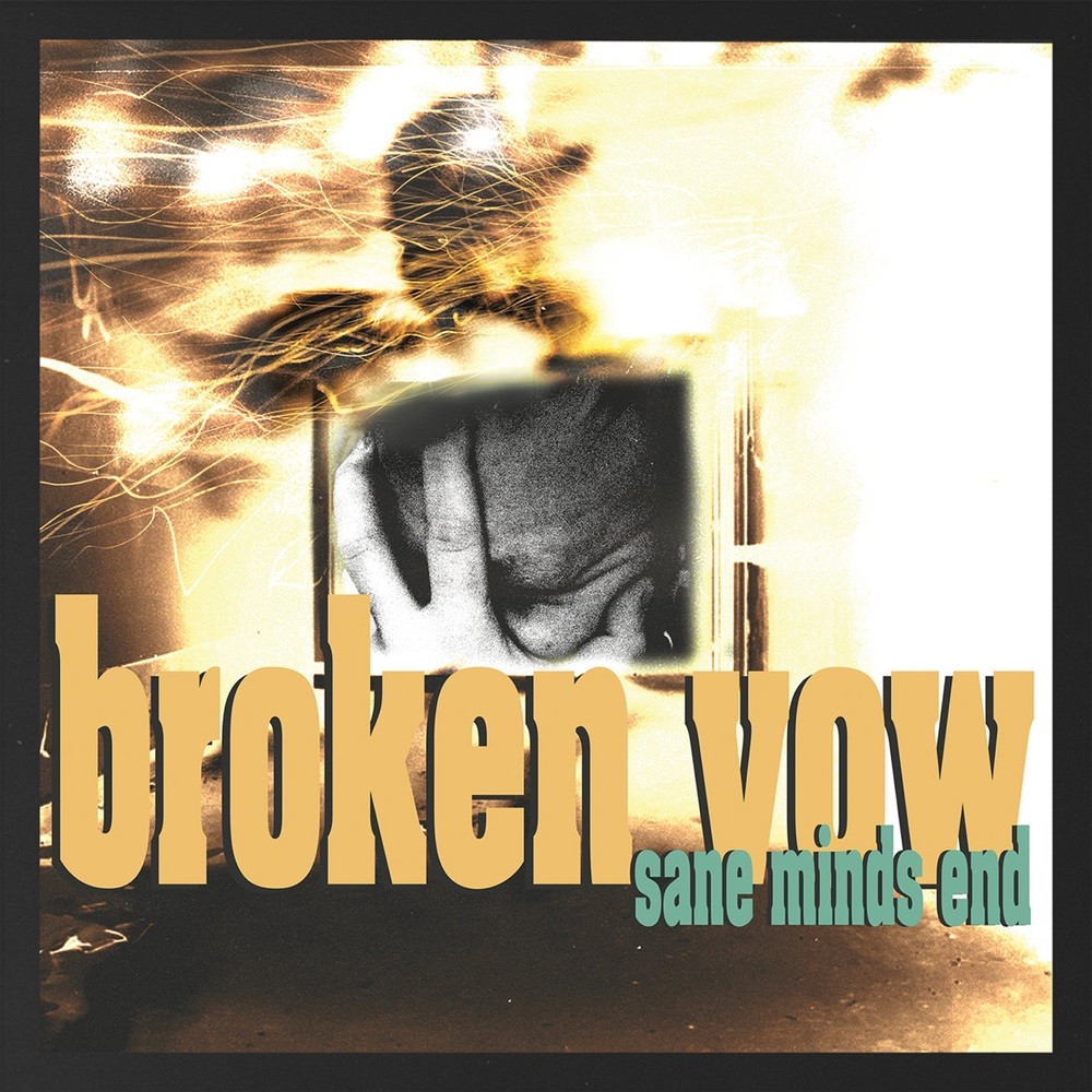 Broken Vow - Sane Minds End (2021) Cover