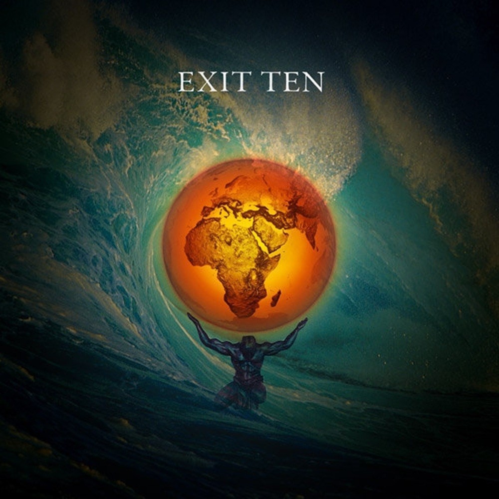 Exit Ten - This World They'll Drown