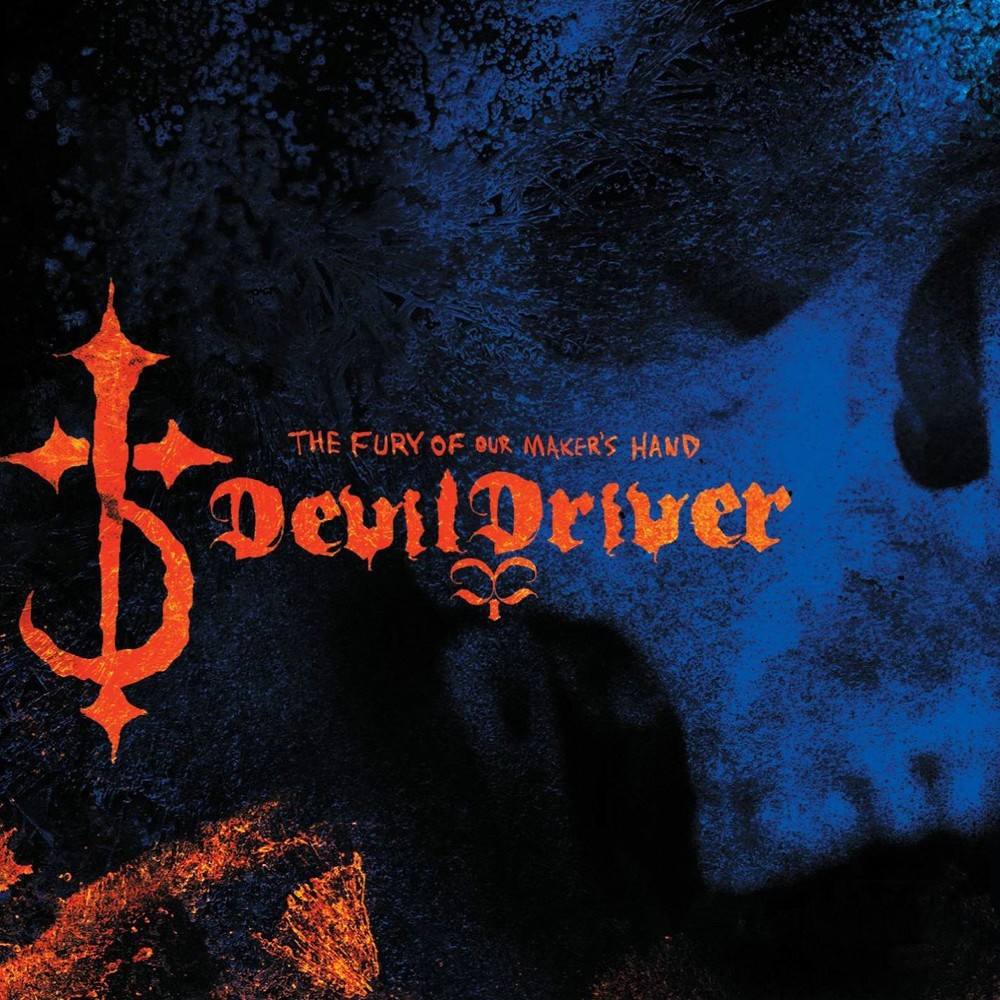 DevilDriver - The Fury of Our Maker's Hand (2005) Cover