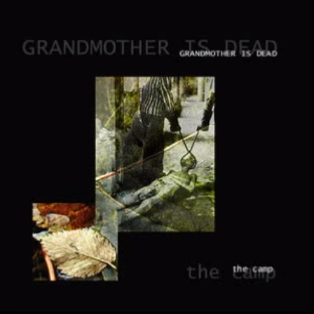 Grandmother Is Dead - The Camp (2006) Cover