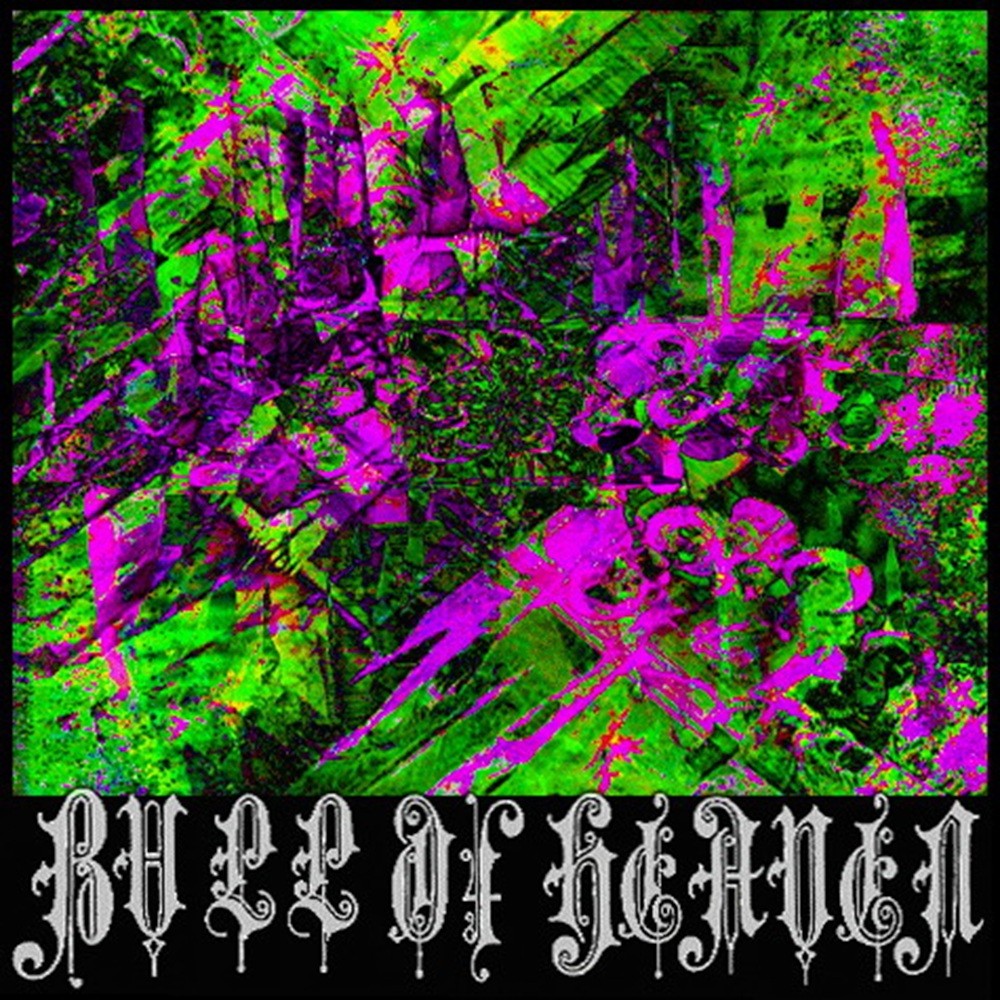 Bull of Heaven - 171: Buried in a Deep Pit, in a Doorless House (2010) Cover