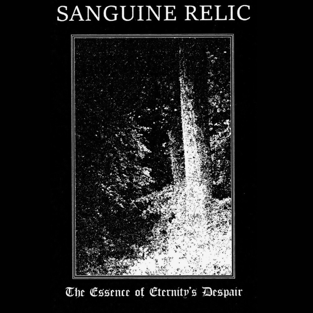 Sanguine Relic - The Essence of Eternity's Despair (2018) Cover
