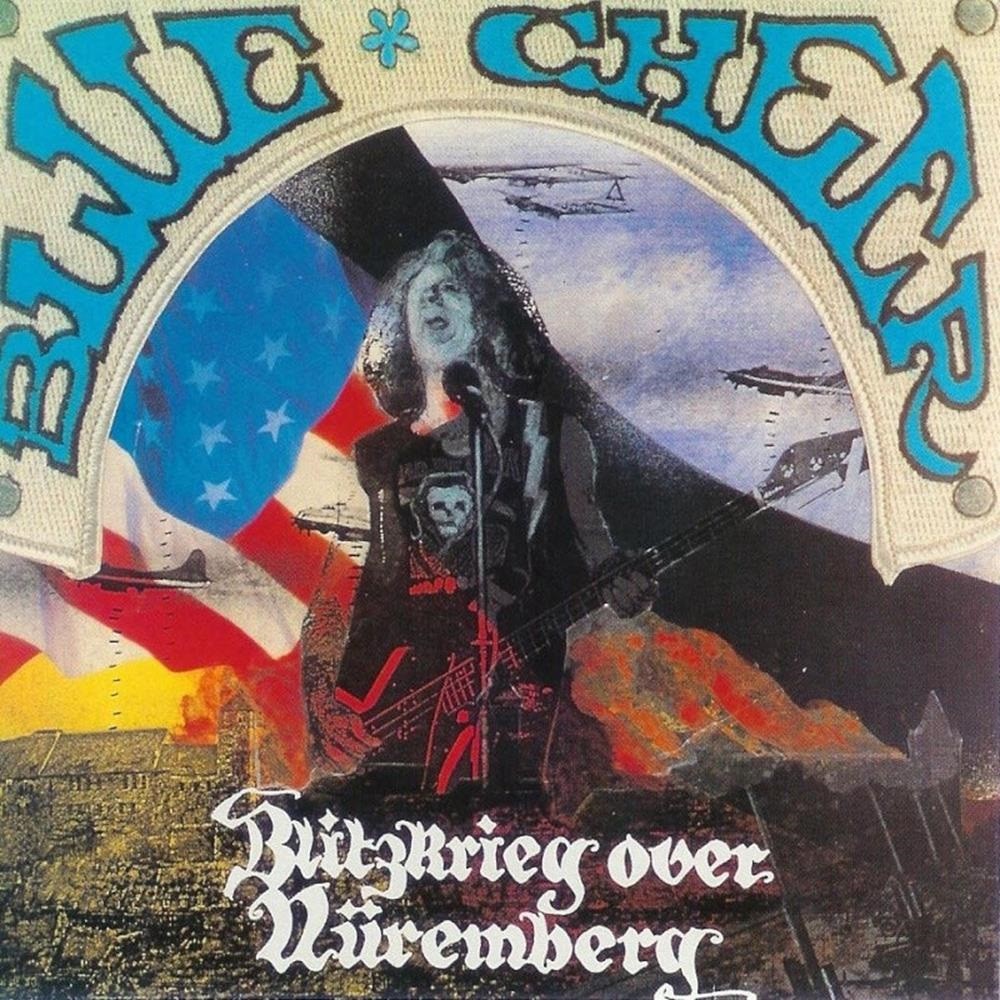 Blue Cheer - Blitzkrieg Over Nuremberg (1989) Cover