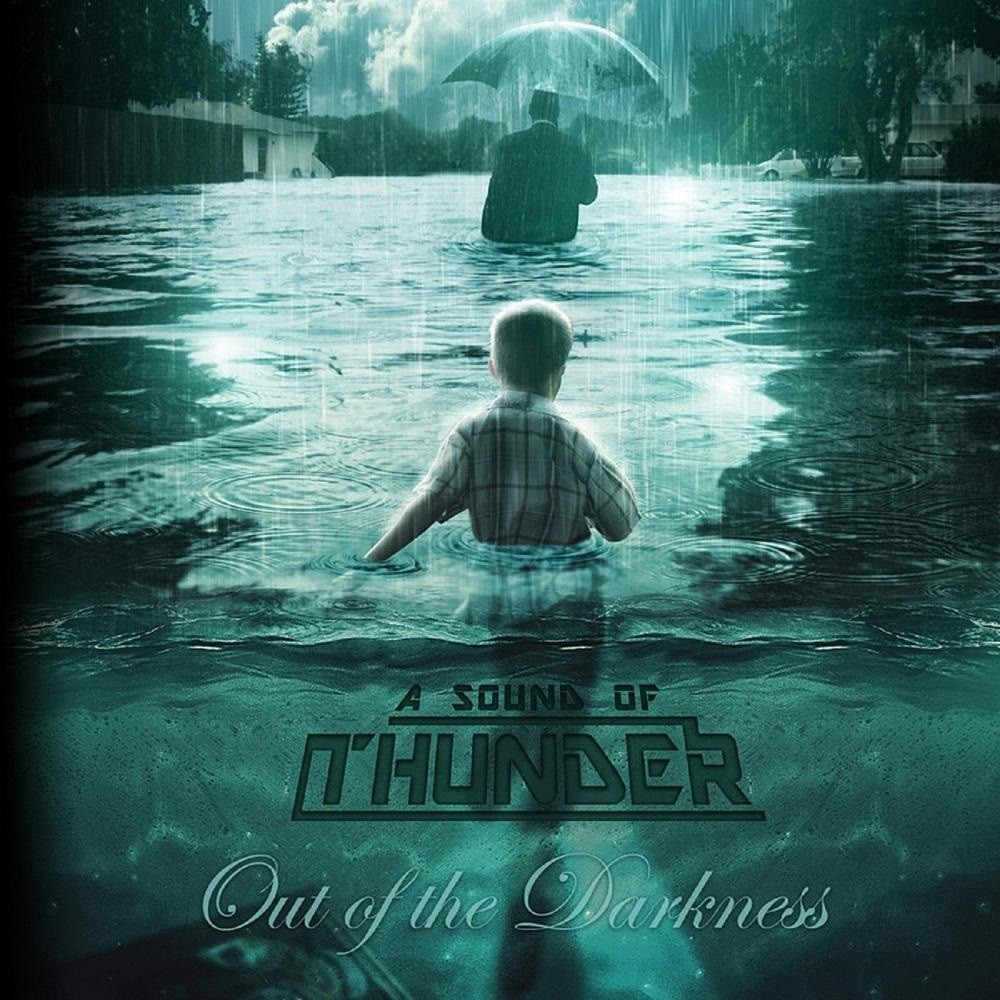 Sound of Thunder, A - Out of the Darkness (2012) Cover
