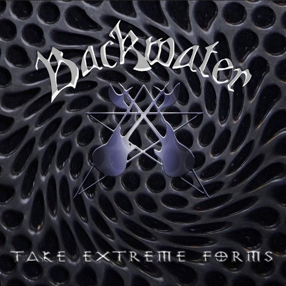 Backwater - Take Extreme Forms (2013) Cover