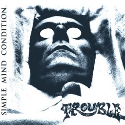 Review by Ded Bolt for Trouble - Simple Mind Condition (2007)