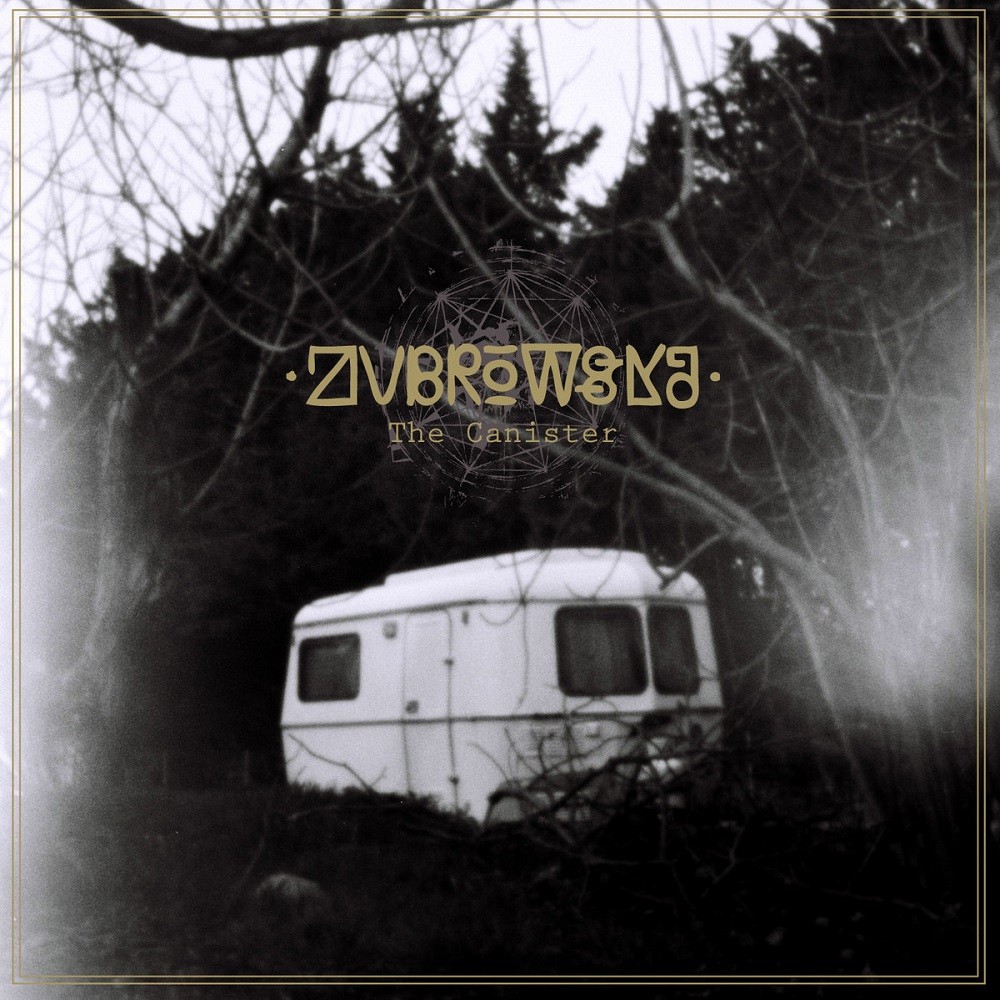 Zubrowska - The Canister (2012) Cover