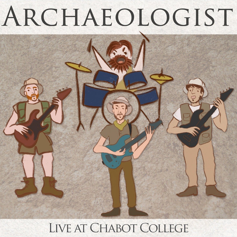 Archaeologist - Live at Chabot College (2019) Cover