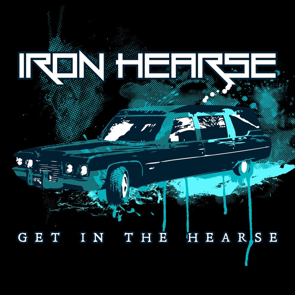 Iron Hearse - Get in the Hearse (2013) Cover