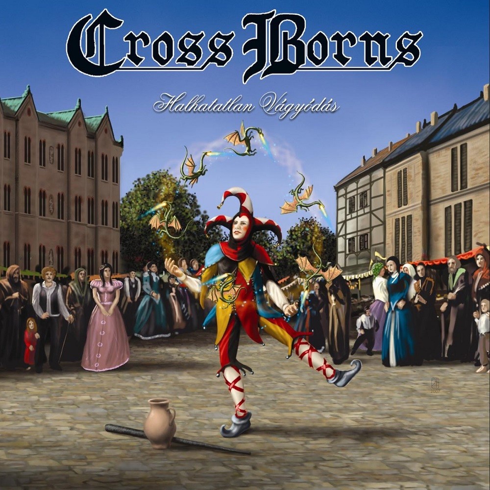 Cross Borns - Halhatatlan vágyódás (2007) Cover