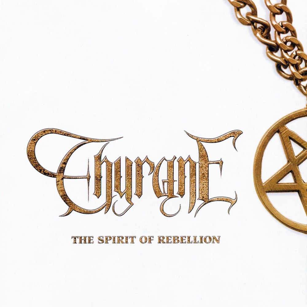 Thyrane - The Spirit of Rebellion (2000) Cover