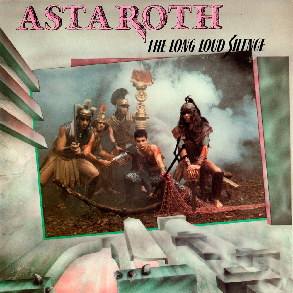 Astaroth - The Long Loud Silence (1985) Cover