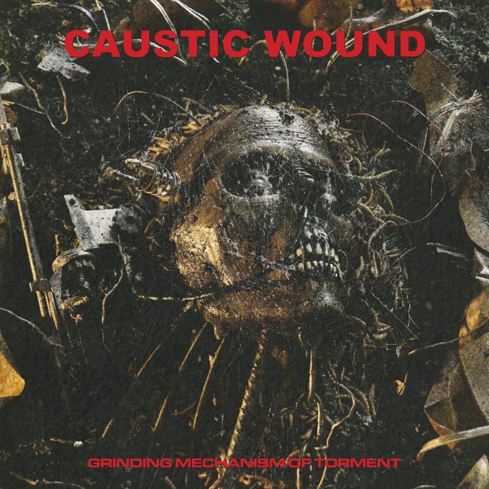 Caustic Wound - Grinding Mechanism of Torment (2025) Cover