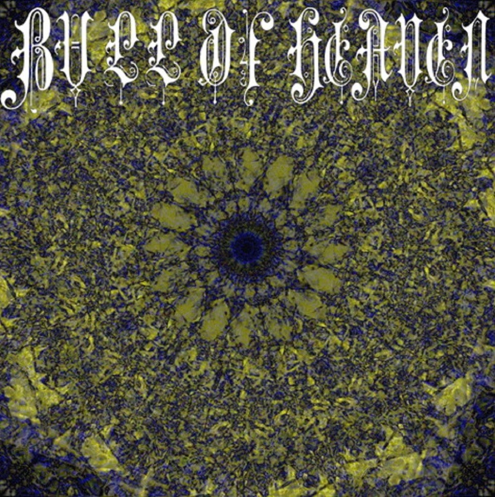 Bull of Heaven - 068: Inflame Thyself in Praying Pt. 8 (2009) Cover
