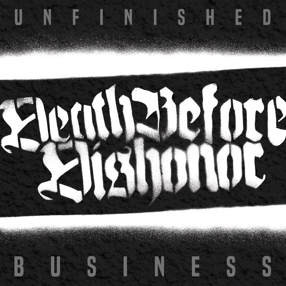 Death Before Dishonor - Unfinished Business (2019) Cover