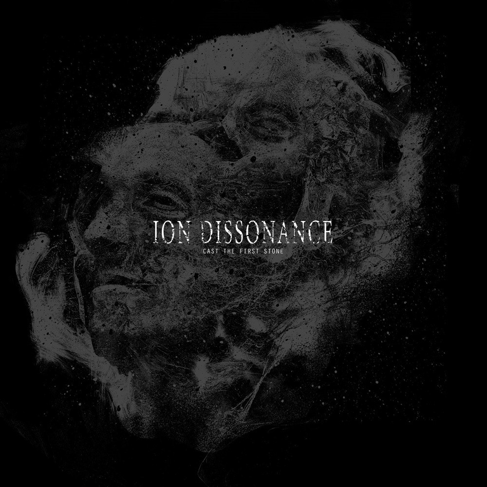 Ion Dissonance - Cast the First Stone (2016) Cover