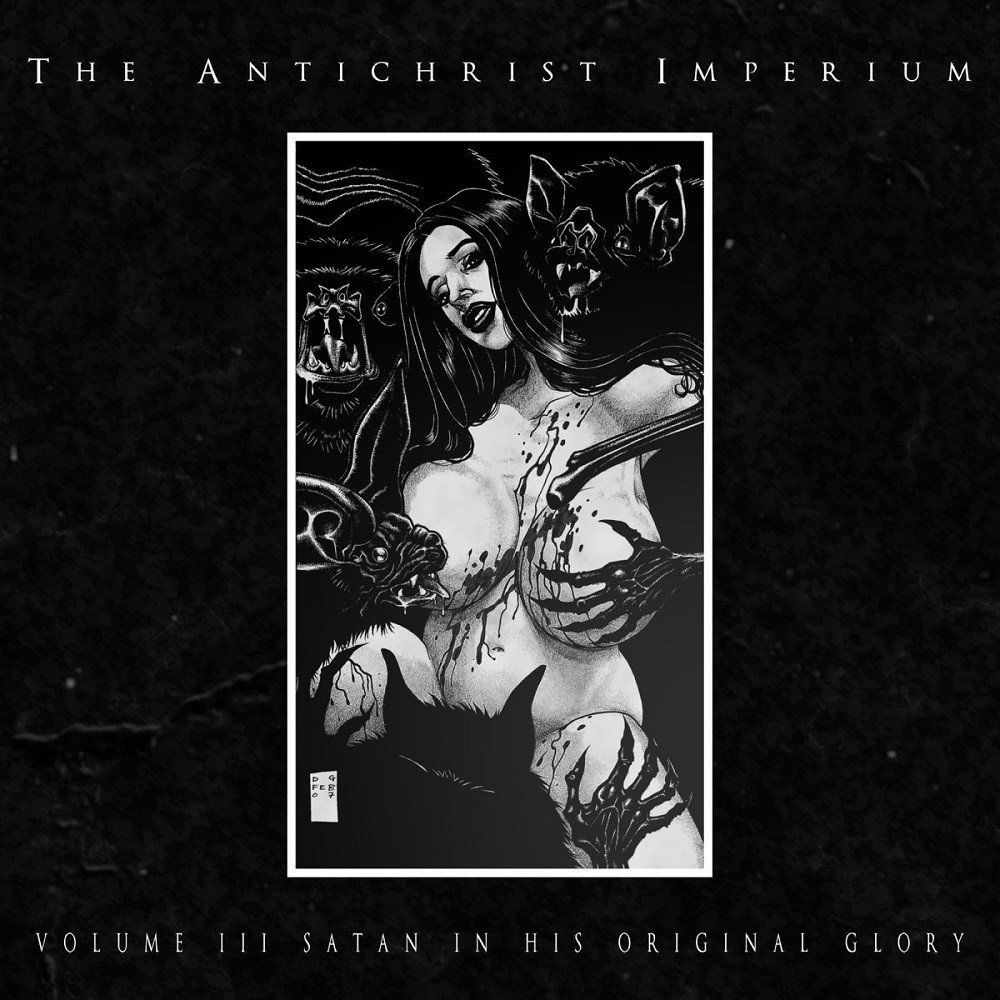Antichrist Imperium, The - Volume III: Satan in His Original Glory (2022) Cover