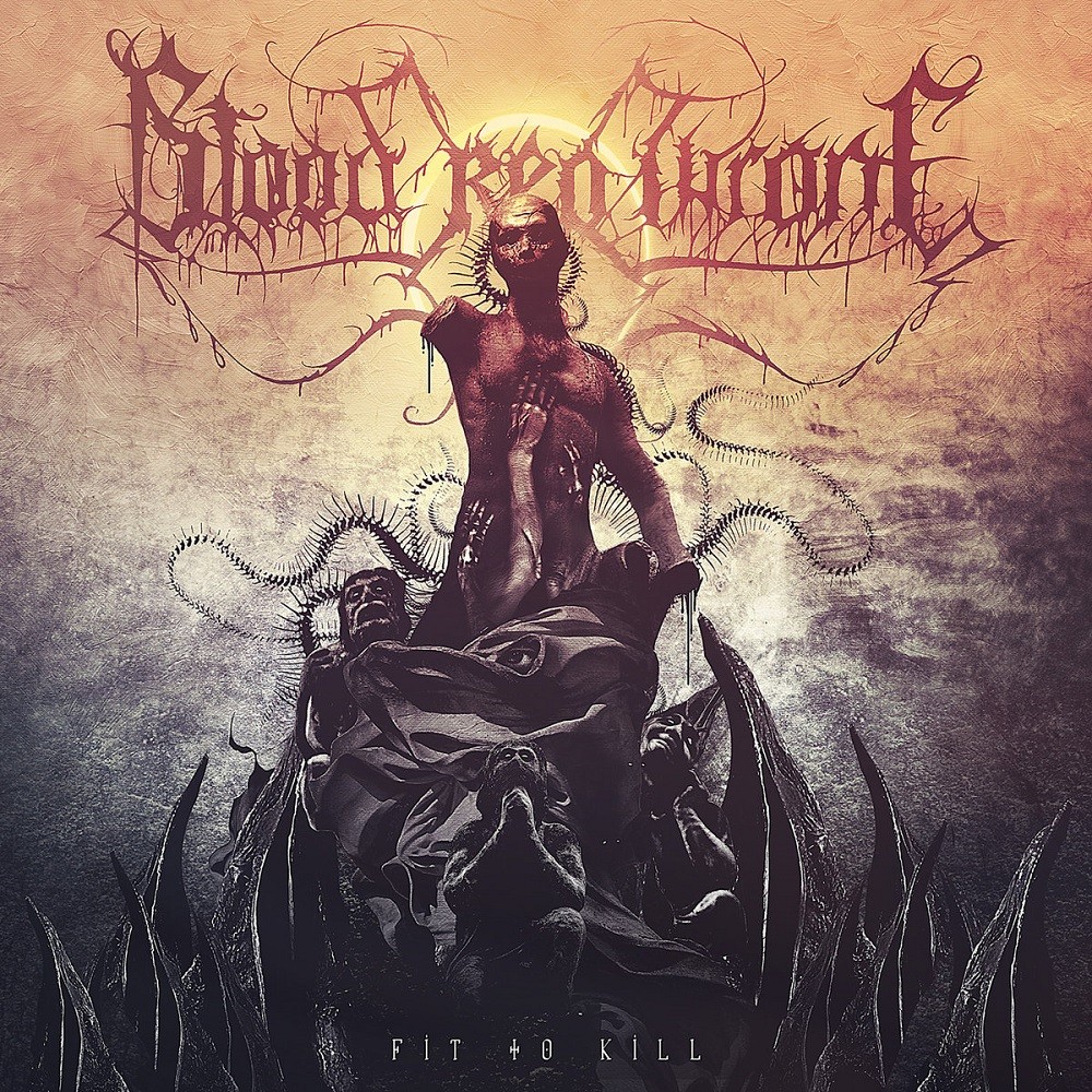 Blood Red Throne - Fit to Kill (2019) Cover