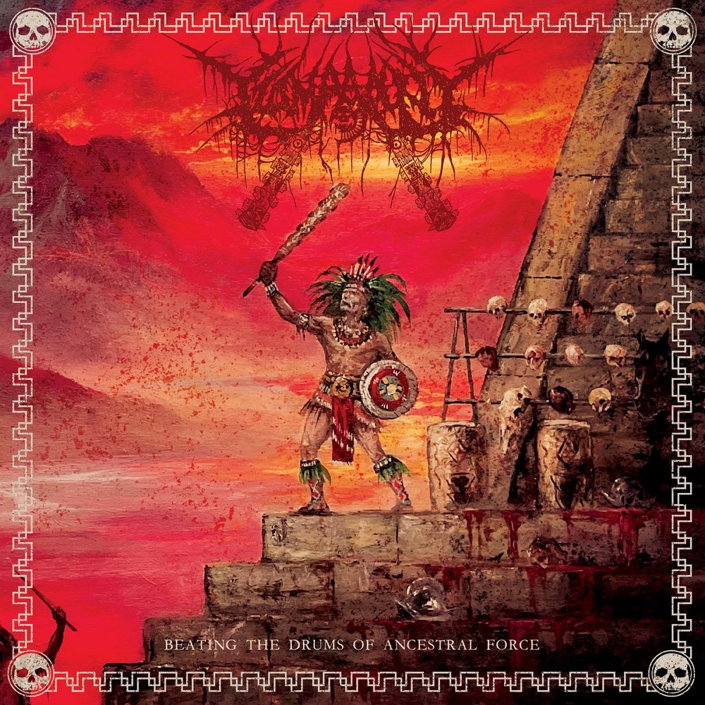 Tzompantli - Beating the Drums of Ancestral Force (2024) Cover