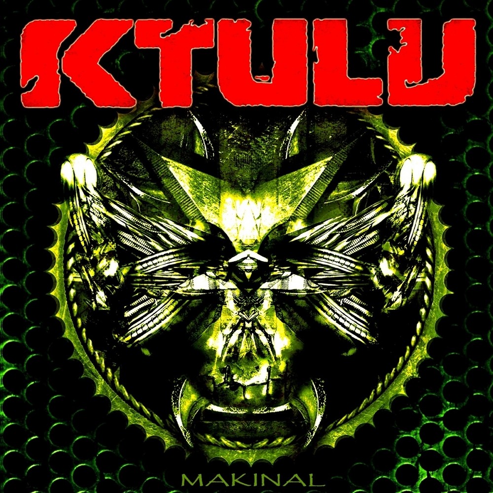 Ktulu - Makinal (2012) Cover