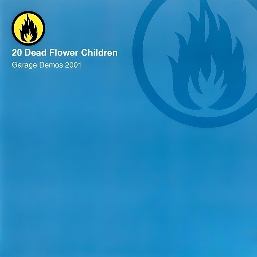 20 Dead Flower Children - Garage Demos 2001