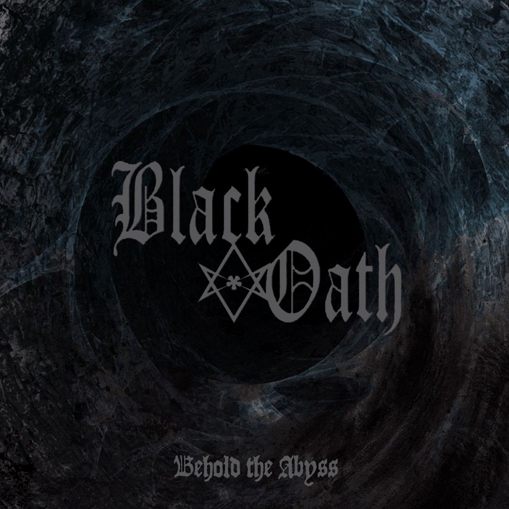 Black Oath - Behold the Abyss (2018) Cover