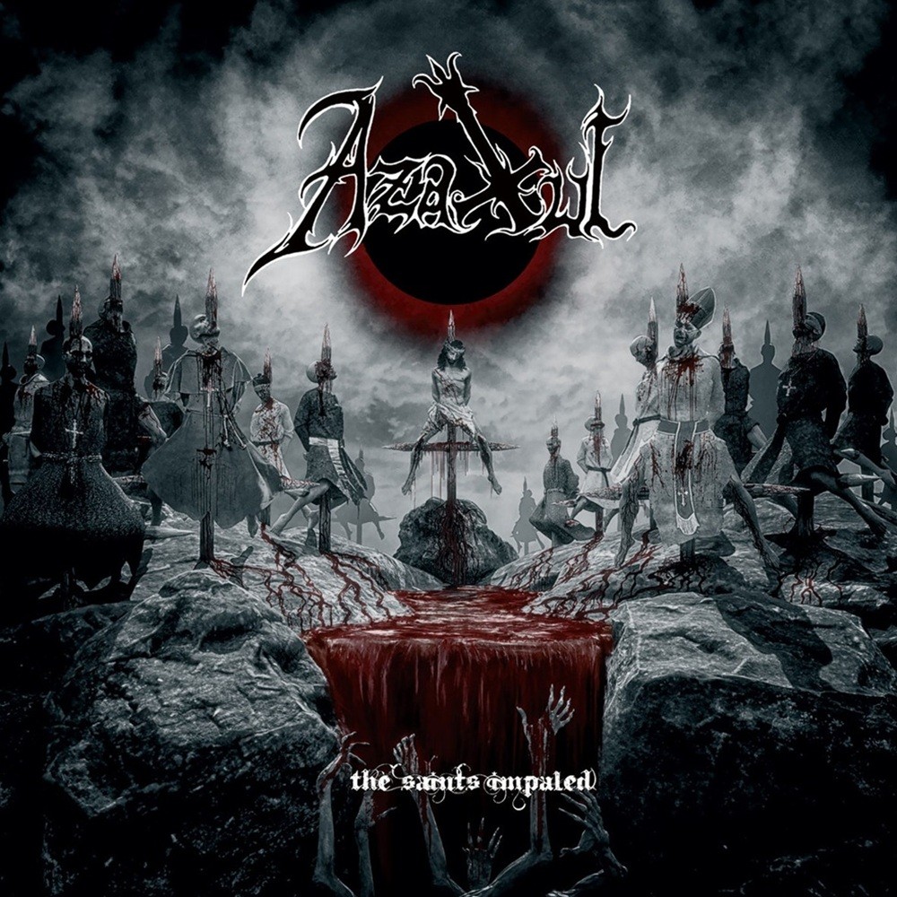 Azaxul - The Saints Impaled