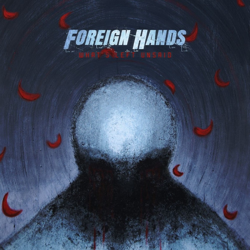 Foreign Hands - What's Left Unsaid (2024) Cover