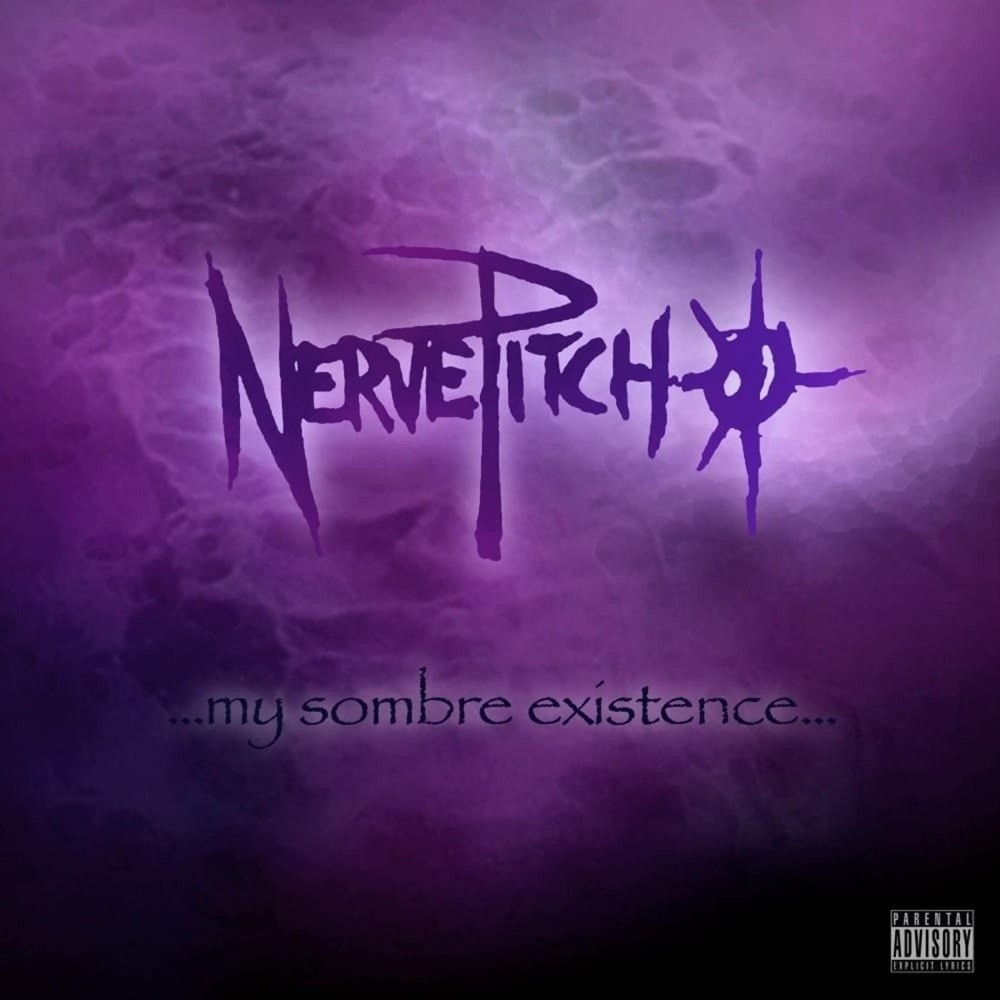 Nervepitch - ...My Sombre Existence... (2003) Cover